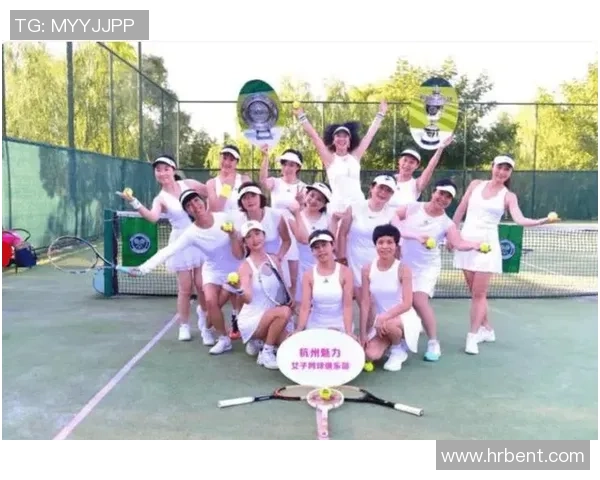 杭州网球队引领最新网球团队协作榜单前十名的精彩表现